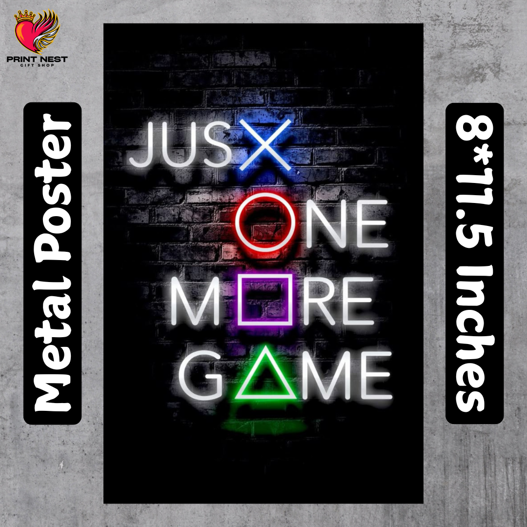 One More Game Metal Poster