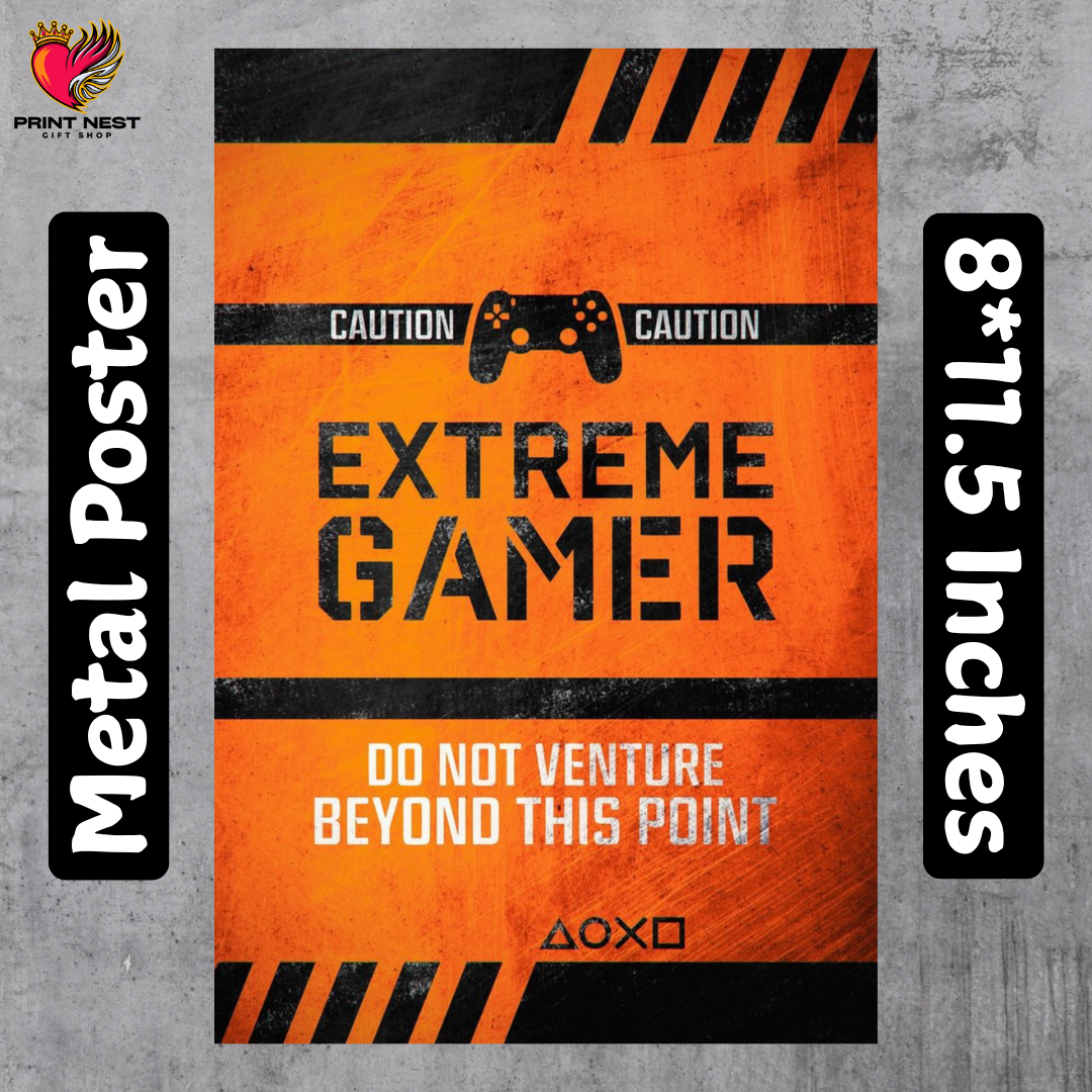 Extreme Gamer Metal Poster