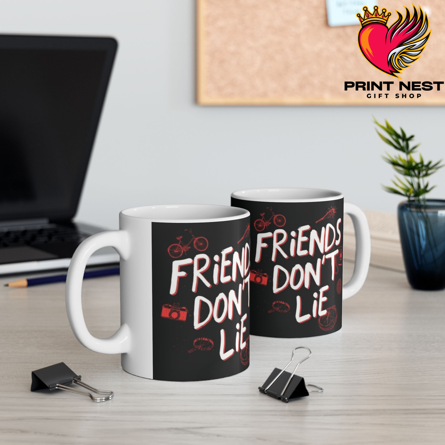 Friends Dont Lie Mug