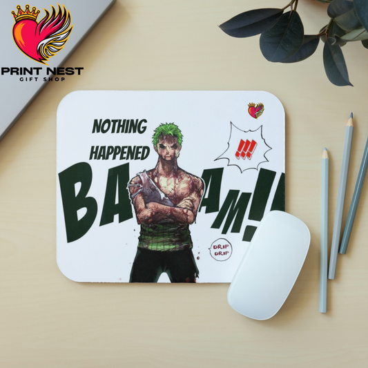 Zoro Nothing Happened Mouse Pad