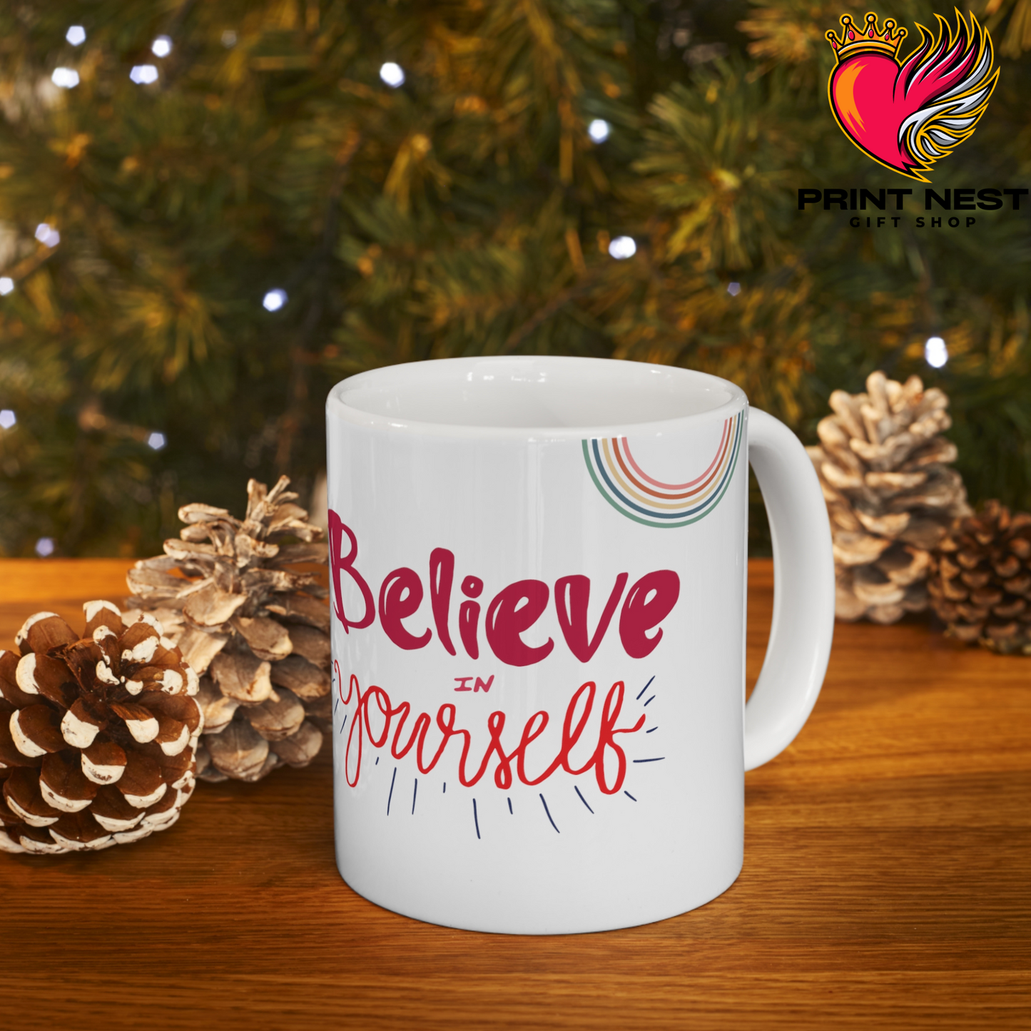 Believe in Yourself Mug