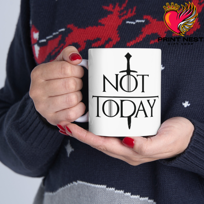 Not Today Mug