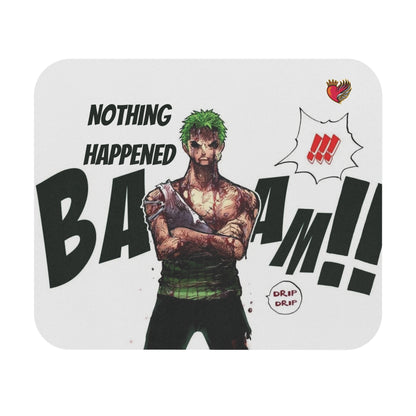 Zoro Nothing Happened Mouse Pad